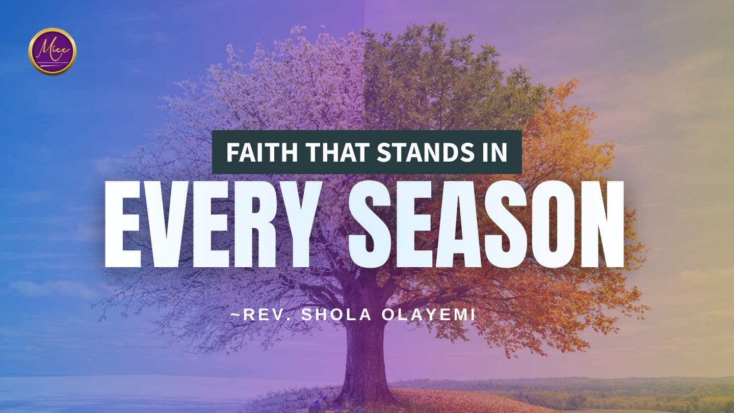 Faith That Stands in Every Season